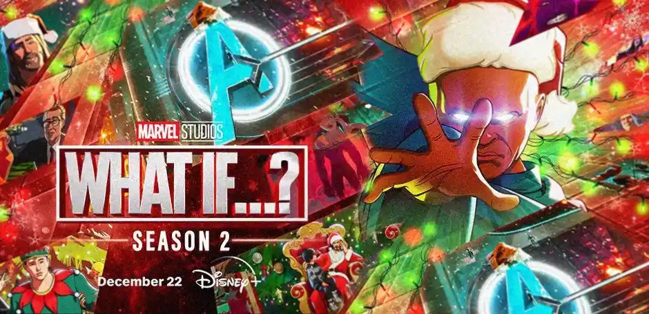 What If…? Season 2 (2023) เริ่มสตรีม 22 ธันวาคม